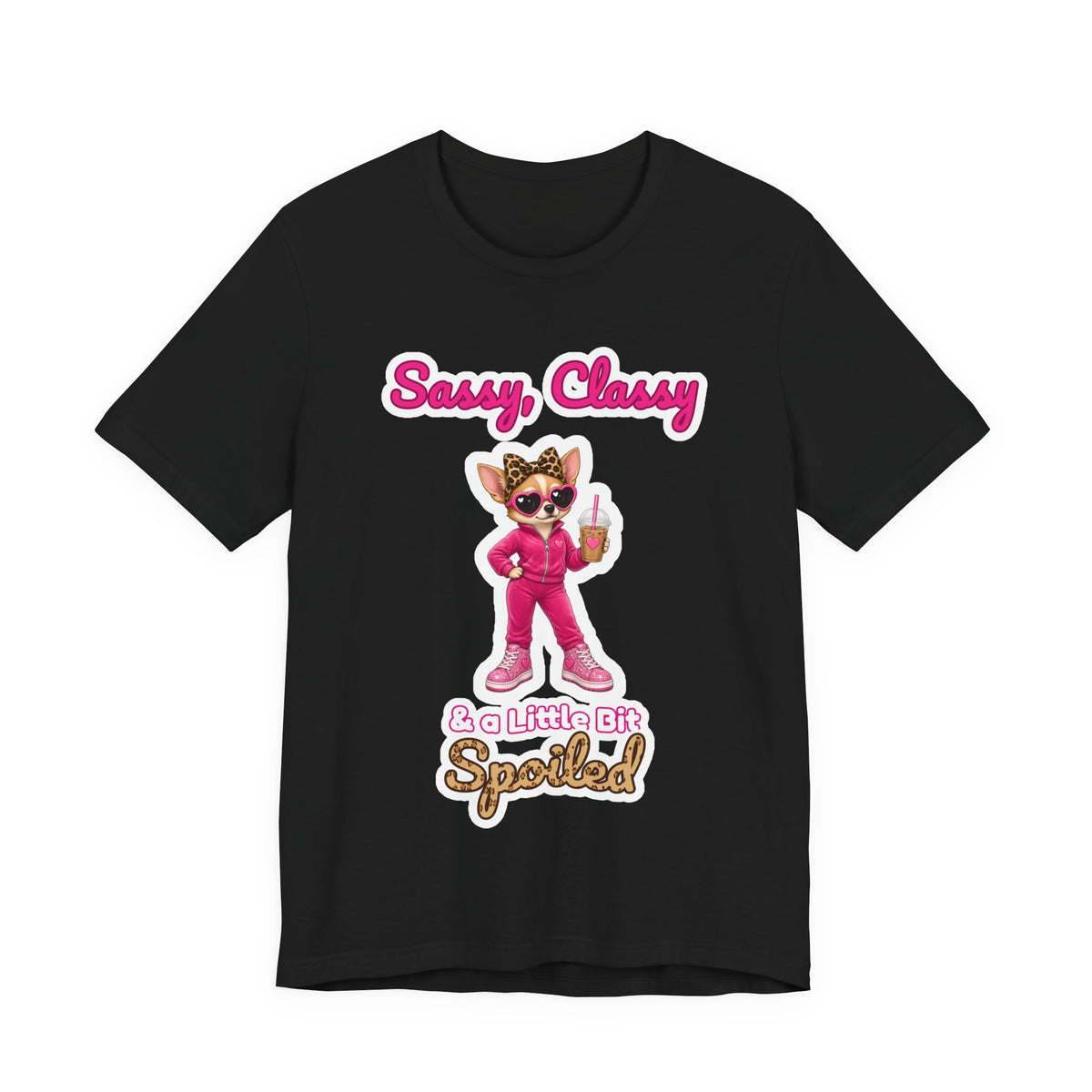 Sassy, Classy & a Little Bit Spoiled Tee | Spoiled Pet Luxe