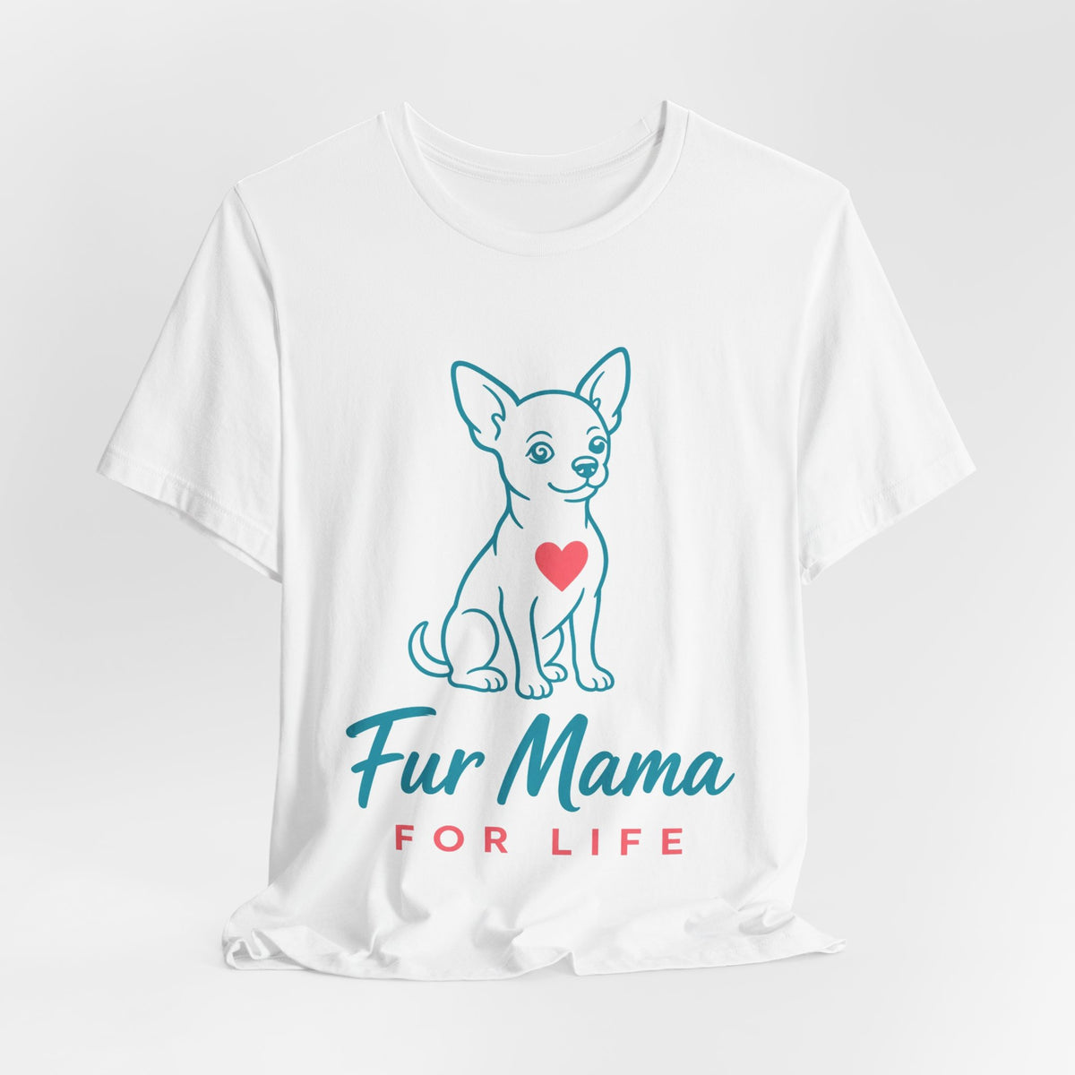 Fur Mama for Life Chihuahua Tee | Spoiled Pet Luxe