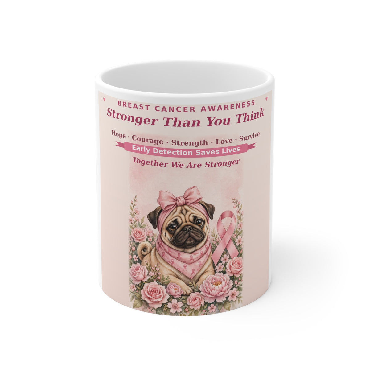 Pink Survivor Pug Mug — Stronger Than You Think