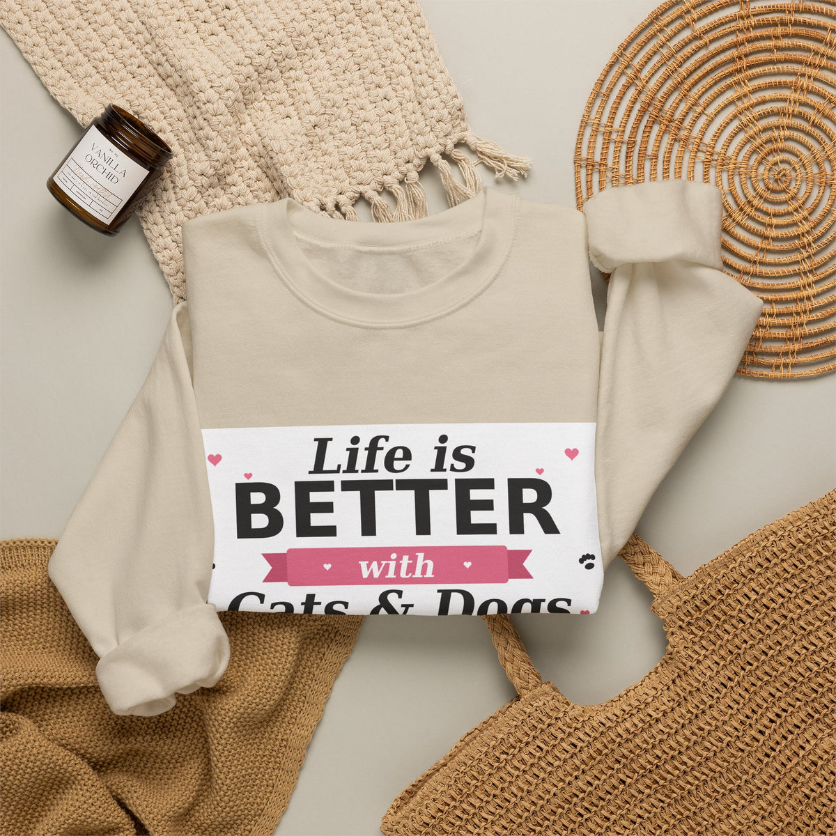 Life Is Better with Cats & Dogs Sweatshirt — Cat and Dog Lover Gift — Spoiled Pet Luxe