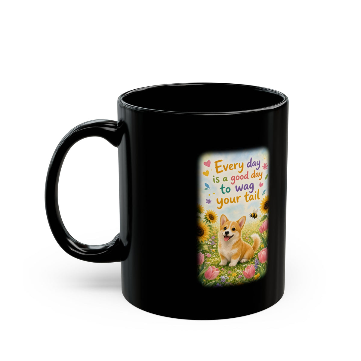 Every Day Is a Good Day to Wag Your Tail Corgi Mug | Spoiled Pet Luxe