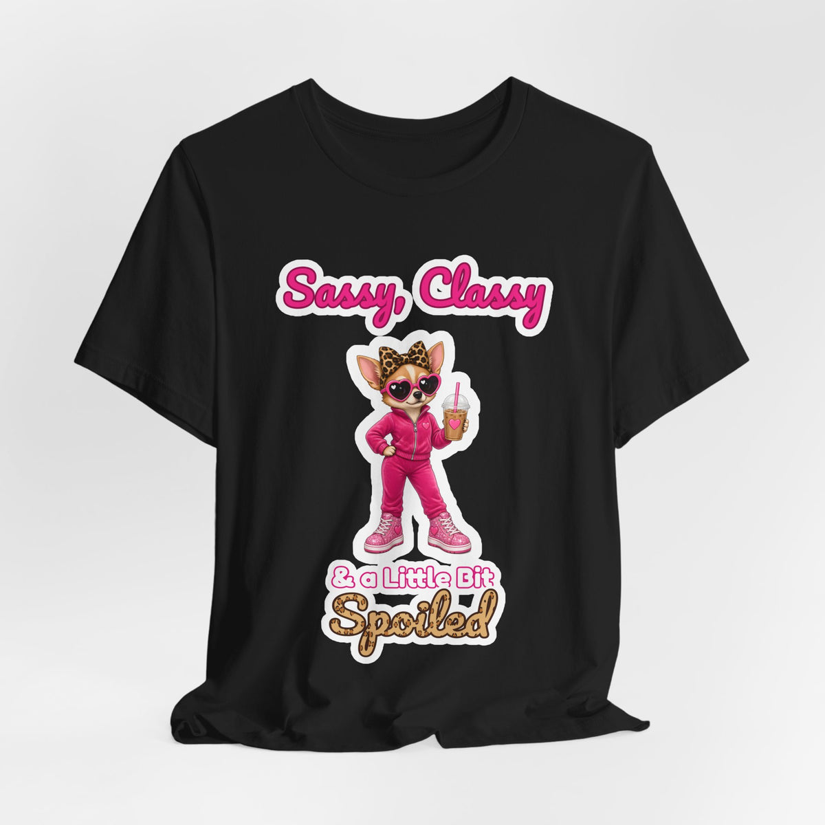 Sassy, Classy & a Little Bit Spoiled Tee | Spoiled Pet Luxe