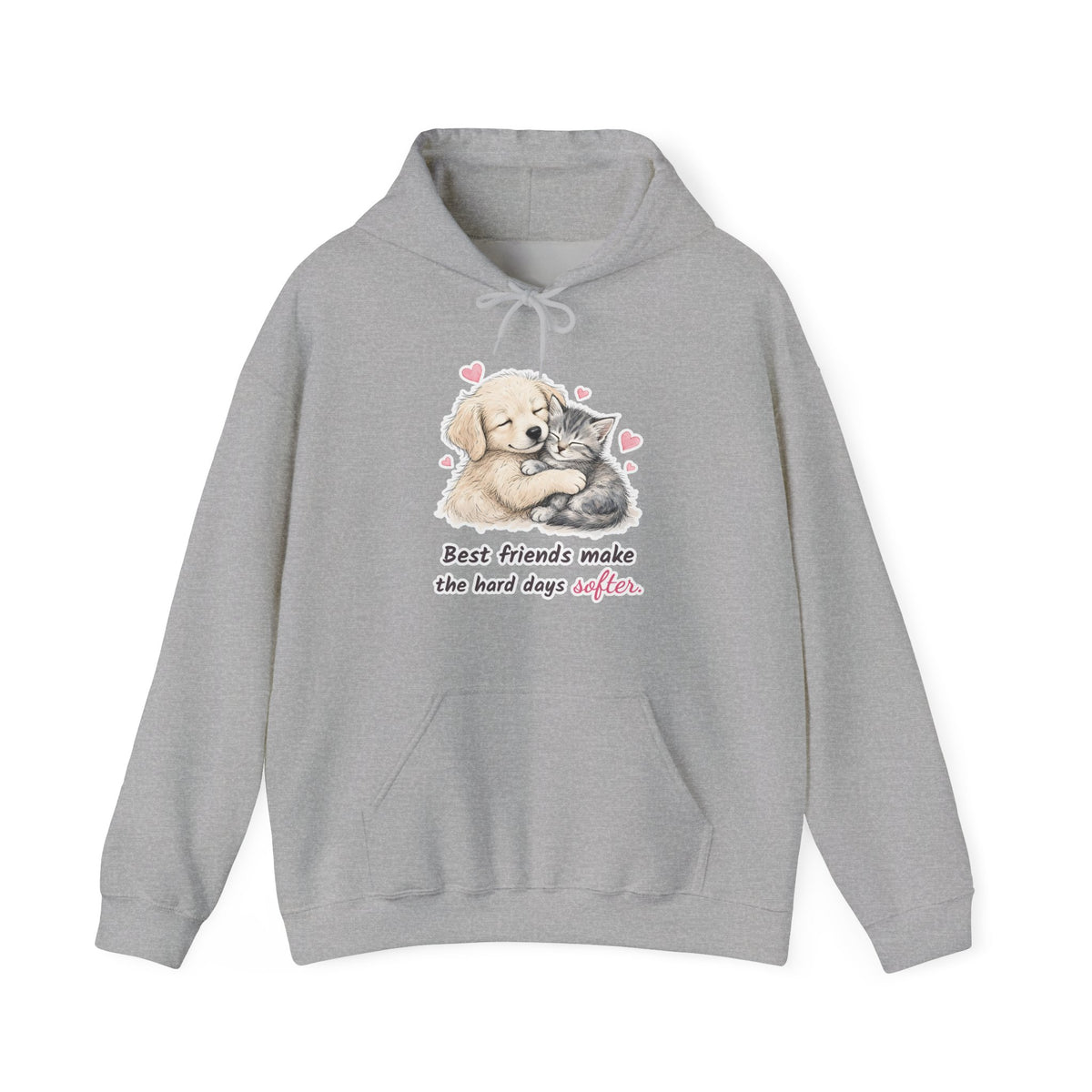 Best Friends Make the Hard Days Softer Pullover Hoodie | Spoiled Pet Luxe