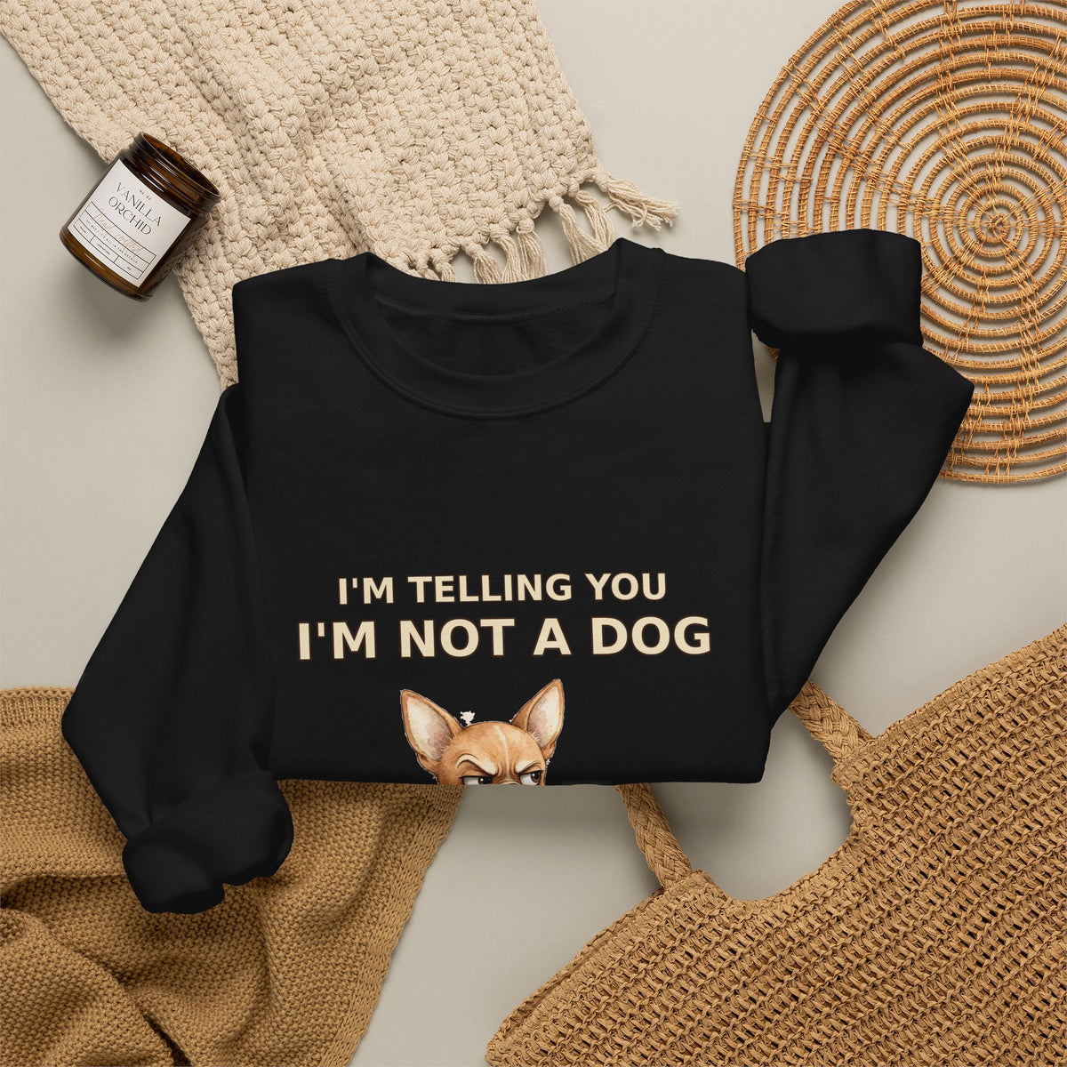 "Not a Dog, I'm a Baby" Funny Chihuahua Sweatshirt — Grumpy Chihuahua Mom Gift — Spoiled Pet Luxe