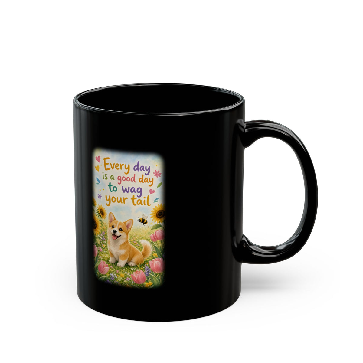 Every Day Is a Good Day to Wag Your Tail Corgi Mug | Spoiled Pet Luxe